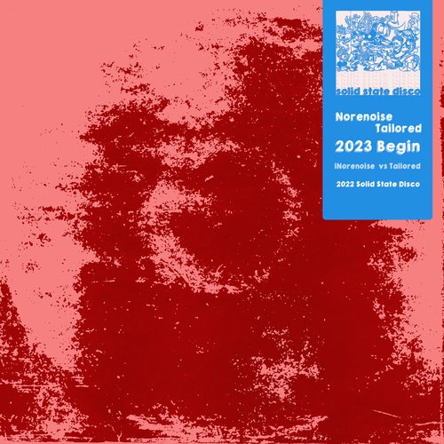 Norenoise, Tailored - 2023 Begin [SSD304]